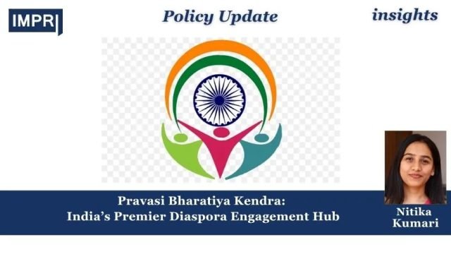 Pravasi Bharatiya Kendra: India’s Premier Diaspora Engagement Hub - IMPRI Pravasi Bharatiya Kendra: India’s Premier Diaspora Engagement Hub