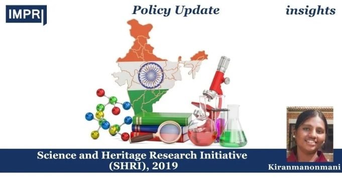 Science And Heritage Research Initiative (SHRI), 2019 – IMPRI Impact And Policy Research Institute Science and Heritage Research Initiative (SHRI), 2019