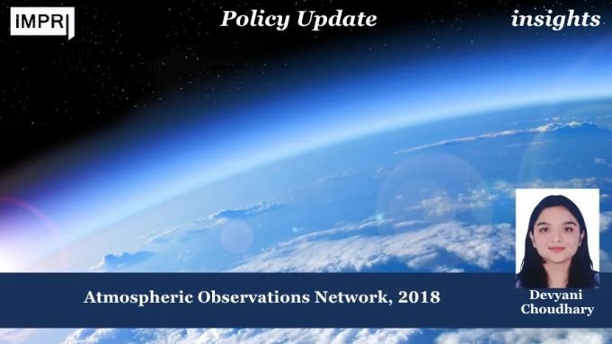 Atmospheric Observations Network: Ministry Of Earth Sciences(MoES) – IMPRI Impact And Policy Research Institute atmoshpheric observation network