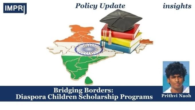 Bridging Borders: Diaspora Children Scholarship Programs – IMPRI Impact And Policy Research Institute Bridging Borders: Diaspora Children Scholarship Programs