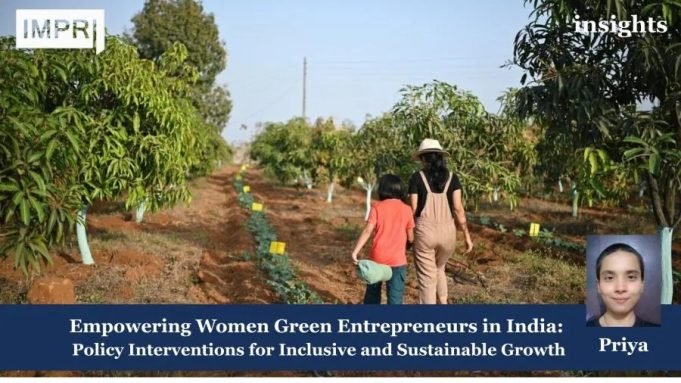 Empowering Women Green Entrepreneurs In India: Policy Interventions For Inclusive And Sustainable Growth – IMPRI Impact And Policy Research Institute Empowering Women Green Entrepreneurs in India