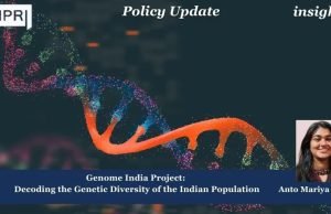 Genome India Project: Decoding The Genetic Diversity Of The Indian Population – IMPRI Impact And Policy Research Institute Policy Update 1
