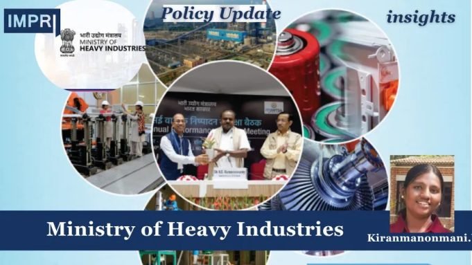 MINISTRY OF HEAVY INDUSTRIES – IMPRI Impact And Policy Research Institute Ministry of Heavy Industries