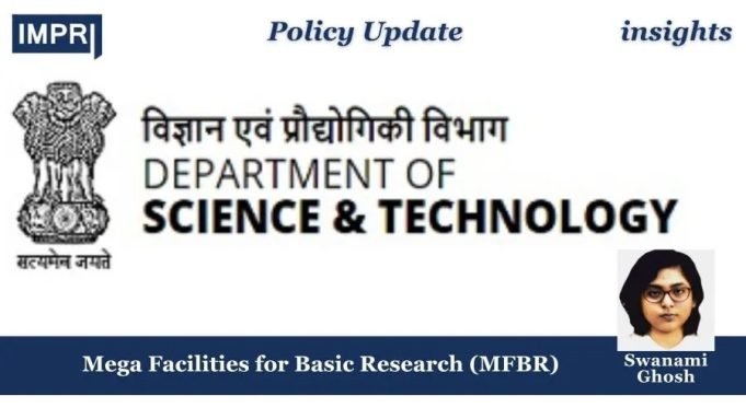 Mega Facilities For Basic Research (MFBR) IMPRI Mega Facilities for Basic Research (MFBR)