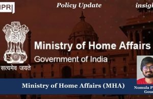 Ministry Of Home Affairs (MHA) – IMPRI Impact And Policy Research Institute Copy of Policy Update