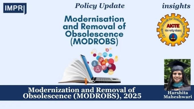 Modernization And Removal Of Obsolescence (MODROBS), 2025 – IMPRI Impact And Policy Research Institute Modernization and Removal of Obsolescence (MODROBS), 2025