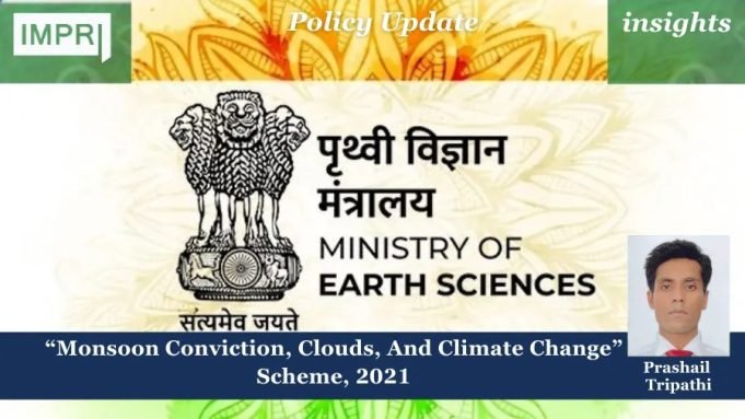 “Monsoon Conviction, Clouds, And Climate Change” Scheme, 2021 – IMPRI Impact And Policy Research Institute “Monsoon Conviction, Clouds, And Climate Change” Scheme, 2021