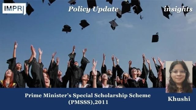 Prime Minister’s Special Scholarship Scheme (PMSSS),2011