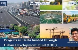 Projects In Delhi Funded Through Urban Development Fund (UDF) – IMPRI Impact And Policy Research Institute Urban Development Fund
