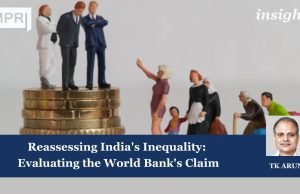 Reassessing India’s Inequality: Evaluating The World Bank’s Claim – IMPRI Impact And Policy Research Institute Copy of Insights 1 1