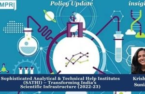 Sophisticated Analytical & Technical Help Institutes (SATHI) – Transforming India’s Scientific Infrastructure (2022-23) – IMPRI Impact And Policy Research Institute Sophisticated Analytical & Technical Help Institutes (SATHI) – Transforming India’s Scientific Infrastructure (2022-23)