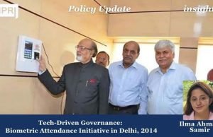 Tech-Driven Governance: Biometric Attendance Initiative In Delhi, 2014 – IMPRI Impact And Policy Research Institute Tech-Driven Governance: Biometric Attendance Initiative in Delhi, 2014