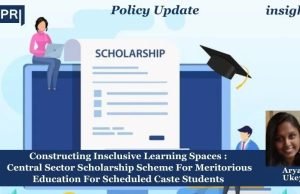 Constructing Inclusive Learning Spaces: Central Sector Scholarship Scheme For Meritorious Education For Scheduled Caste Students – IMPRI Impact And Policy Research Institute 1000061359 1
