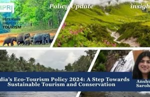 India’s Eco-Tourism Policy 2024: A Step Towards Sustainable Tourism And Conservation – IMPRI Impact And Policy Research Institute India’s Eco-Tourism Policy 2024: A Step Towards Sustainable Tourism and Conservation