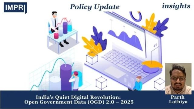 India’s Quiet Digital Revolution: Open Government Data (OGD) 2.0 – India’s Quiet Digital Revolution: Open Government Data (OGD) 2.0 – 2025