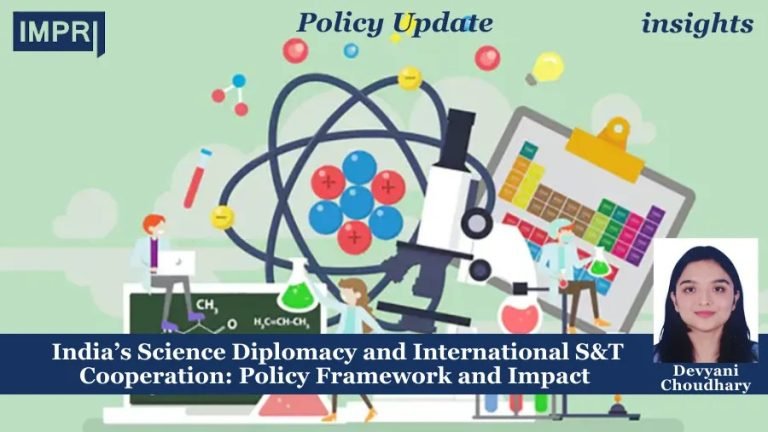 India’s Science Diplomacy And International S&T Cooperation: Policy ...
