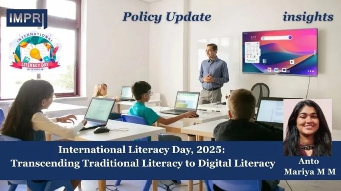 International Literacy Day, 2025: Transcending Traditional Literacy To Digital Literacy – IMPRI Impact And Policy Research Institute International Literacy Day, 2025: Transcending Traditional Literacy to Digital Literacy