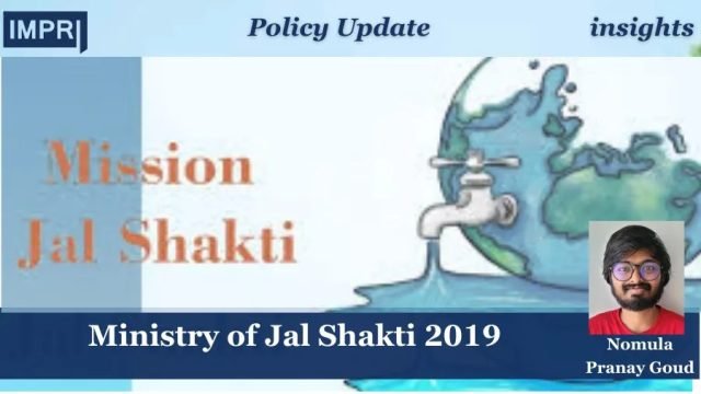Ministry Of Jal Shakti 2019 - IMPRI Impact And Policy Ministry of Jal Shakti 2019
