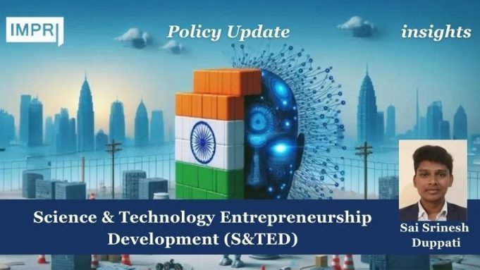 Science & Technology Entrepreneurship Development (S&TED) – IMPRI Impact And Policy Research Institute Science & Technology Entrepreneurship Development (S&TED)