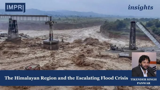 The Himalayan Region And The Escalating Flood Crisis – IMPRI Impact And Policy Research Institute Copy of Insights 3
