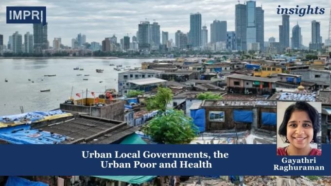 Urban Local Governments, The Urban Poor And Health – IMPRI Impact And Policy Research Institute Urban