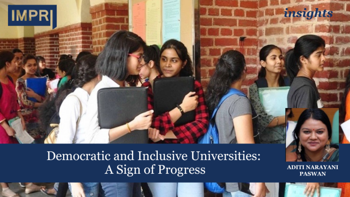 Democratic And Inclusive Universities: A Sign Of Progress – IMPRI Impact And Policy Research Institute DEMO