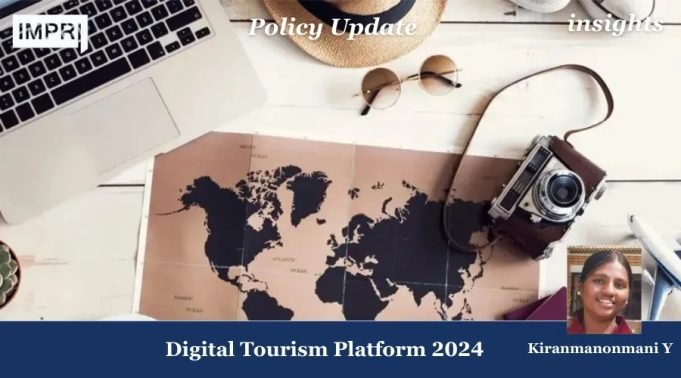 Digital Tourism Platform 2024 – IMPRI Impact And Policy Research Institute Digital Tourism Platform 2024