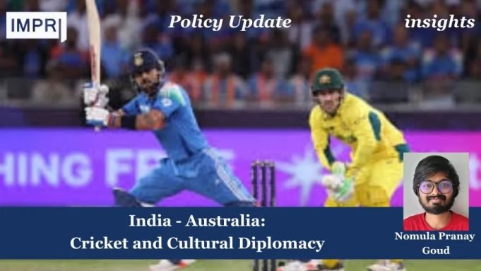 India – Australia: Cricket And Cultural Diplomacy – IMPRI Impact And Policy Research Institute Cultural Diplomacy