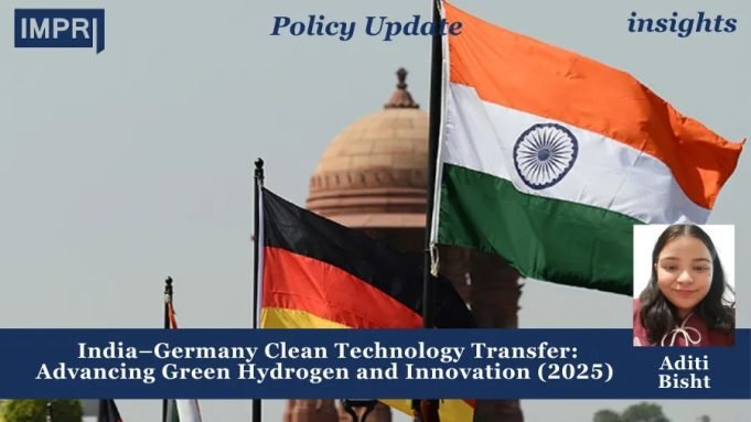 India–Germany Clean Technology Transfer: Advancing Green Hydrogen And Innovation (2025) – IMPRI Impact And Policy Research Institute PU insights poster 4