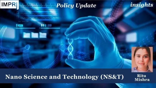 Nano Science And Technology (NS&T) - IMPRI Impact And Policy PU insights poster 3