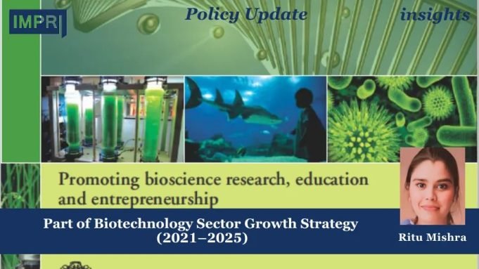 Part Of Biotechnology Sector Growth Strategy (2021–2025) – IMPRI Impact And Policy Research Institute Biotechnology