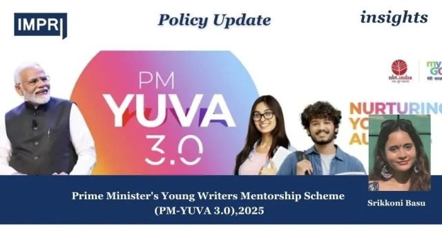 Prime Minister's Young Writers Mentorship Scheme (PM-YUVA 3.0),2025 - IMPRI PU insights poster 8