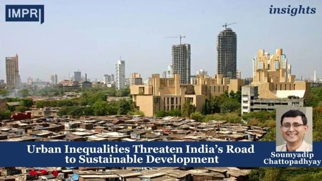 Urban Inequalities Threaten India’s Road to Sustainable Development