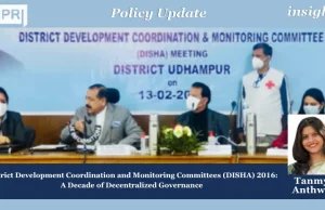 District Development Coordination And Monitoring Committees (DISHA) 2016: A Decade Of Decentralized Governance – IMPRI Impact And Policy Research Institute dist