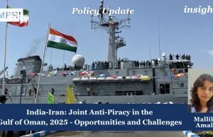 India-Iran: Joint Anti-Piracy In The Gulf Of Oman – Opportunities And Challenges (2025) – IMPRI Impact And Policy Research Institute India-Iran: Joint Anti-Piracy in the Gulf of Oman - Opportunities and Challenges (2025)