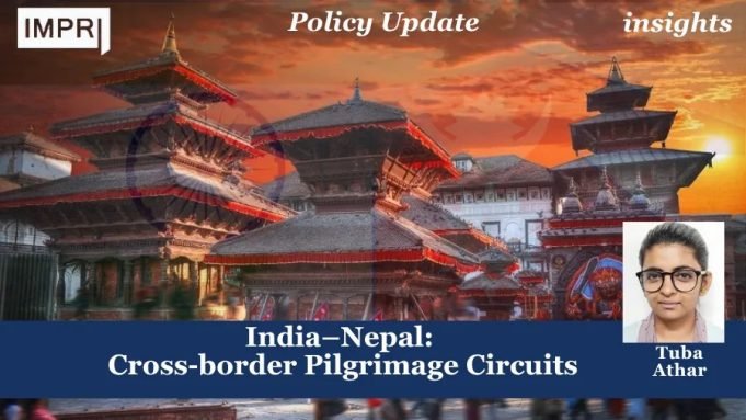 India–Nepal: Cross-border Pilgrimage Circuits – IMPRI Impact And Policy Research Institute PU insights poster 14