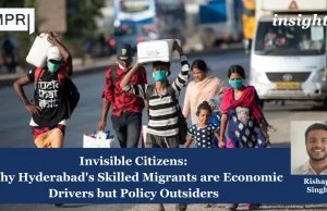 Invisible Citizens: Why Hyderabad’s Skilled Migrants Are Economic Drivers But Policy Outsiders – IMPRI Impact And Policy Research Institute Copy of Insights 5