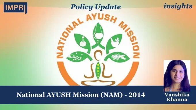 National AYUSH Mission (NAM) – IMPRI Impact And Policy Research Institute 10