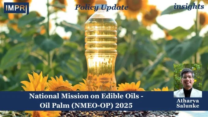 National Mission On Edible Oils – Oil Palm (NMEO-OP) 2025 PU insights poster 4