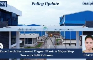 Rare Earth Permanent Magnet Plant: A Major Step Towards Self-Reliance Rare Earth Permanent Magnet Plant: A Major Step Towards Self-Reliance