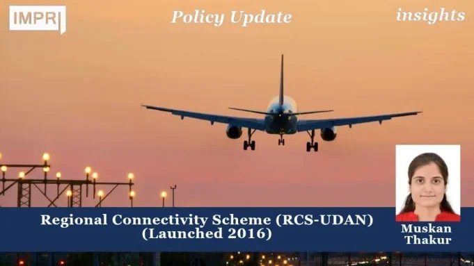 Regional Connectivity Scheme (RCS-UDAN) (Launched 2016) – IMPRI Impact And Policy Research Institute WhatsApp Image 2025 10 05 at 8.08.47 PM
