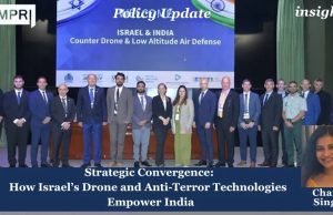 Strategic Convergence: How Israel’s Drone And Anti-Terror Technologies Empower India – IMPRI Impact And Policy Research Institute PU insights poster 13