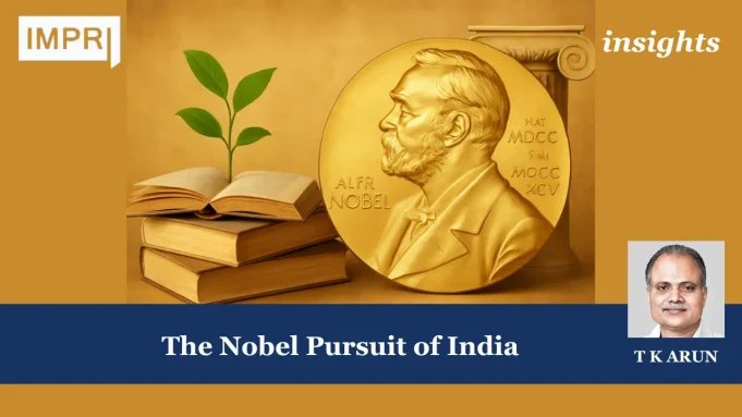 The Nobel Pursuit Of India – IMPRI Impact And Policy Research Institute nobe