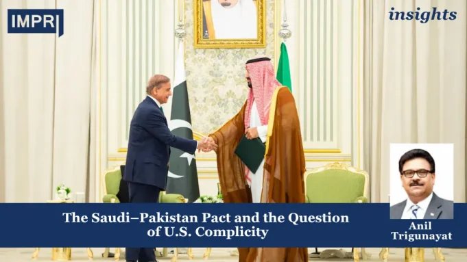 The Saudi-Pakistan Pact And The Question Of U.S. Complicity – IMPRI Impact And Policy Research Institute Complicity