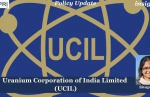 Uranium Corporation Of India Limited (UCIL) – IMPRI Impact And Policy Research Institute e5bf984f bdb9 43a9 a126 67f3dac035b5