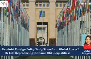 Can Feminist Foreign Policy Truly Transform Global Power? Or Is It Reproducing The Same Old Inequalities? – IMPRI Impact And Policy Research Institute 5