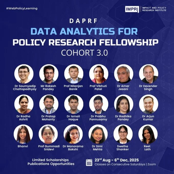 Fellows List & Details: DAPRF Data Analytics For Policy Research Fellowship- Cohort 3.0 – IMPRI Impact And Policy Research Institute DAPRF3 Panel