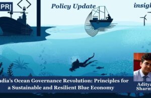 India’s Ocean Governance Revolution:Principles For A Sustainable And Resilient Blue Economy – IMPRI Impact And Policy Research Institute PU insights poster 3
