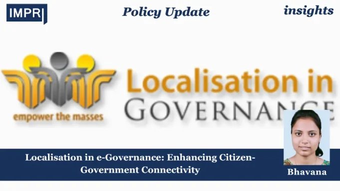 Localisation In E-Governance: Enhancing Citizen-Government Connectivity Localisation in e-Governance: Enhancing Citizen-Government Connectivity