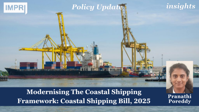 Modernising The Coastal Shipping Framework: Coastal Shipping Bill, 2025 PU posting 2.0 1 1